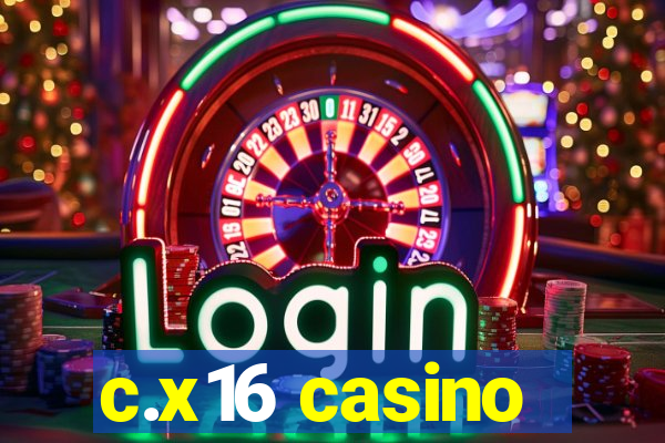 c.x16 casino